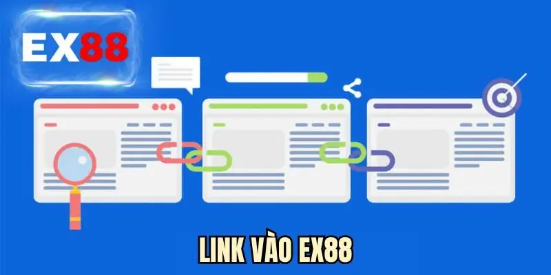 Link Vào EX88 - Đường Dẫn Truy Cập Mới Nhất Năm 2026